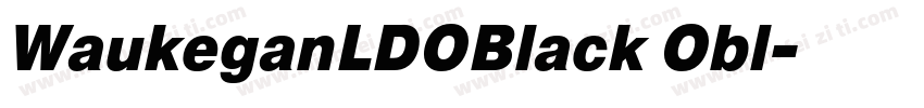 WaukeganLDOBlack Obl字体转换
